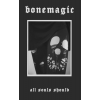 Bonemagic "All Souls Should" tape
